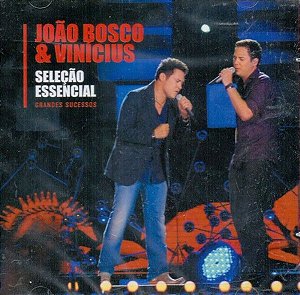 Cd Joao Bosco e Vinicius Selecao Essencial Interprete Joao Bosco e Vinicius (2010) [usado]