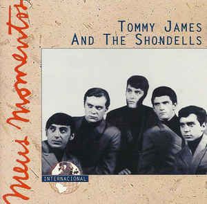 Cd Tommy James And The Shondells - Meus Momentos Interprete Tommy James And The Shondells (1997) [usado]