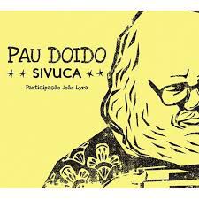 Cd Sivuca - Pau Doido Interprete Sivuca [usado]