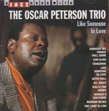 Cd The Oscar Peterson Trio - Like Someone In Love Interprete The Oscar Peterson Trio [usado]