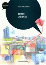Livro Cenas Urbanas Autor Braz, Júlio Emílio (2010) [usado]