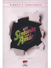 Livro em Sintonia com o Amor Autor Fernandes, Sidney F. (2013) [usado]