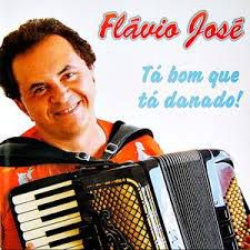 Cd Flavio Jose - Tá Bom que Tá Danado! Interprete Flavio Jose [usado]