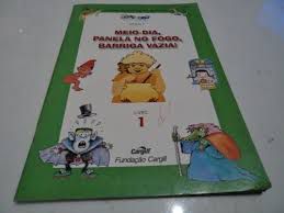 Livro Meio-dia, Panela no Fogo , Barriga Vazia! Livro 1 Autor Alencar, Jakson Ferreira Org. (2007) [usado]