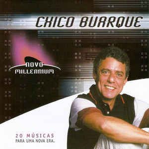 Cd Chico Buarque - Novo Millennium - 20 Músicas para Uma Nova Era Interprete Chico Buarque (2005) [usado]
