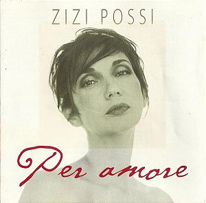 Cd Zizi Possi - Per Amore Interprete Zizi Possi (1997) [usado]