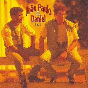 Cd Joao Paulo e Danniel Vol 5 Interprete Joao Paulo e Daniel (1994) [usado]