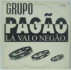 Disco de Vinil La Vai o Negao Interprete Grupo Pagao (1995) [usado]