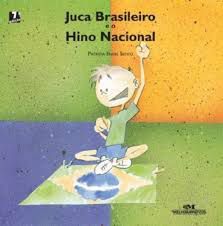 Livro Juca Brasileiro e o Hino Nacional Autor Secco, Patrícia Engel [usado]