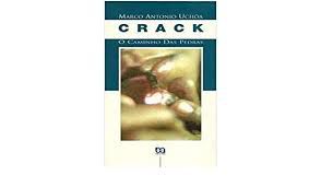 Livro Crack - o Caminho das Pedras Autor Uchôa, Marco Antonio (1996) [usado]