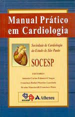 Livro Manual Prático em Cardiologia - Sociedade de Cardiologia do Estado de São Paulo Socesp Autor Chagas, Antonio Carlos Palandri (2005) [usado]