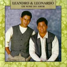 Cd Leandro e Leonardo - em Nome do Amor Interprete Leandro e Leonardo [usado]