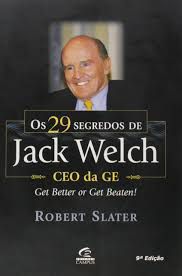 Livro 29 Segredos de Jack Welch- Ceo da Ge Autor Slater, Robert (2001) [usado]
