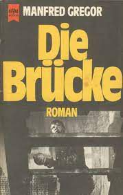 Livro Die Brucke Autor Gregor, Manfred (1958) [usado]