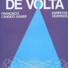 Livro Caminhos de Volta Autor Xavier, Francisco Cândido (1980) [usado]