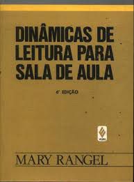 Livro Dinâmicas de Leitura para Sala de Aula Autor Rangel, Mary (1990) [usado]