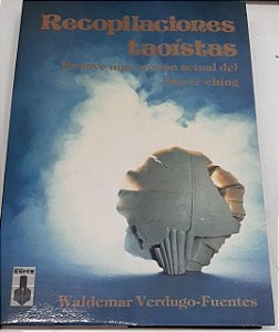 Livro Recopilaciones Taoístas Autor Fuentes, Waldemar Verdugo (1983) [usado]