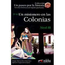 Livro Un Misionero En Las Colonias N.12 Nivel Iii Autor Sánchez, Sergio Remedios (2008) [usado]