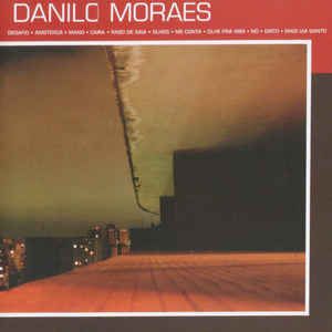 Cd Danilo Moraes - Danilo Moraes Interprete Danilo Moraes (2003) [usado]