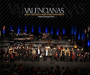 Cd Alceu Valença - Valencianas: Alceu Valença e Orquestra Ouro Preto Interprete Alceu Valença (2016) [usado]