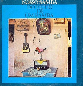 Disco de Vinil Nosso Samba do Feitio de um Bamba Interprete Conjunto Nosso Samba (1978) [usado]