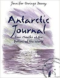 Livro Antaretie Journal - Four Months At The Bottom Of The World Autor Dewey, Jennifer Owings [usado]