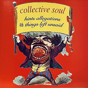 Cd Collective Soul - Hints Allegations And Things Left Unsaid Interprete Collective Soul (1993) [usado]