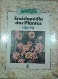 Livro Enciclopédia das Plantas - Hed-pil Autor Desconhecido [usado]