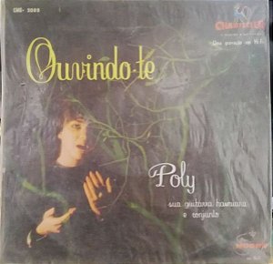 Disco de Vinil Poly, sua Guitarra Havaiana e Conjunto - Ouvindo-te Interprete Poly, sua Guitarra Havaiana e Conjunto [usado]