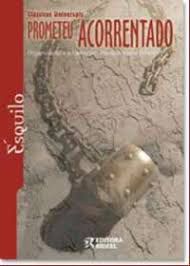 Livro Clássicos Universais - Prometou Acorrentado Ésquilo Autor Ribeiro, Paula Adriana (2002) [usado]