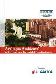 Livro Avaliação Ambiental de Terrenos com Potencial de Contaminação Autor Marker, Andreas (2008) [usado]