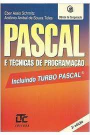 Livro Pascal e Técnicas de Programação (incluindo Turbo Pascal) Autor Schmitz, Eber Assis (1988) [usado]