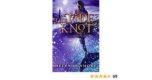 Livro The Tide Knot- a Return To Ingo Autor Dunmore, Helen (2006) [usado]