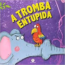 Livro Tromba Entupida, a Autor Desconhecido (2012) [usado]