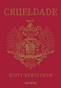 Livro Crueldade Autor Bergstrom, Scott (2017) [usado]