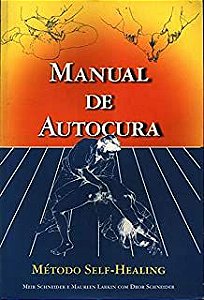 Livro Manual de Autocura Autor Schneider, Meir (2000) [usado]