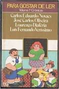 Livro para Gostar de Ler - Volume 7 Crônicas Autor Novaes, Carlos Eduardo e Outros (1981) [usado]