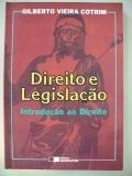 Livro Direito e Legislação- Introdução ao Direito Autor Cotrim, Gilberto Vieira (1994) [usado]