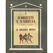 Livro o Oriente e a Grécia, O: as Civilizações Imperiais I Autor Auboyer, A. Aymard e J. (1965) [usado]