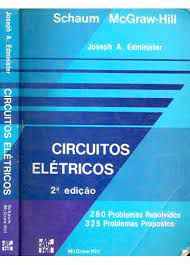 Livro Circuitos Elétricos - 280 Problemas Resolvidos / 325 Problemas Propostos Autor Mcgraw-hill, Schaum (1985) [usado]