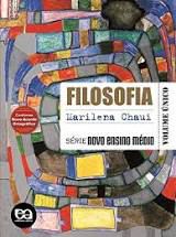 Livro Filosofia - Volume Único - Série Novo Ensino Médio Autor Chaui, Marilena (2011) [usado]