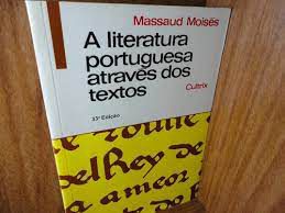 Livro Literatura Portuguesa Através dos Textos, a Autor Moisés, Massaud (2006) [usado]