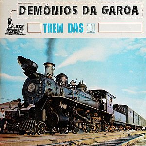 Disco de Vinil Demônios da Garoa* ‎– Trem das 11 Interprete Demonios da Garoa (1976) [usado]
