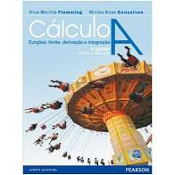 Livro Cálculo A: Funções, Limite, Derivação e Integração Autor Flemming, Diva Marília (2006) [usado]