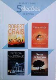 Livro Seleções de Livros- a Sentinela/ Doce Revés/ do Início ao Fim/ sem Retorno Autor Crais,robert [novo]