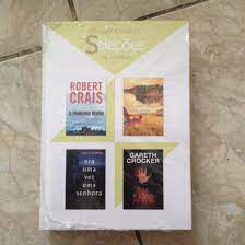 Livro Seleções de Livros- a Primeira Regra/ a Vista Daqui/ Era Uma Vez Uma Senhora/ Não a Deixe Partir Autor Crais, Robert e Outros Autores (2013) [seminovo]