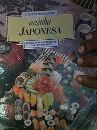 Livro Gosto Brasileiro, o : Cozinha Japonesa Autor Desconhecido (1993) [usado]