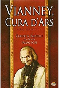 Livro Vianney, Cura D''ars Autor Baccelli, Carlos A. (2012) [usado]