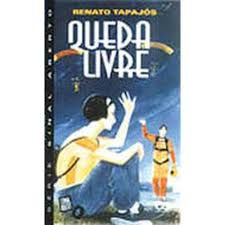 Livro Queda Livre Autor Tapajós, Renato (1999) [usado]