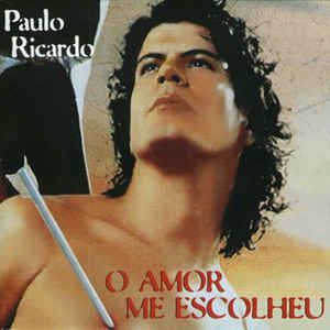 Cd Paulo Ricardo - o Amor Me Escolheu Interprete Paulo Ricardo (1997) [usado]